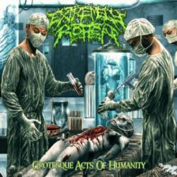 Extremely Rotten : Grotesque Acts of Humanity